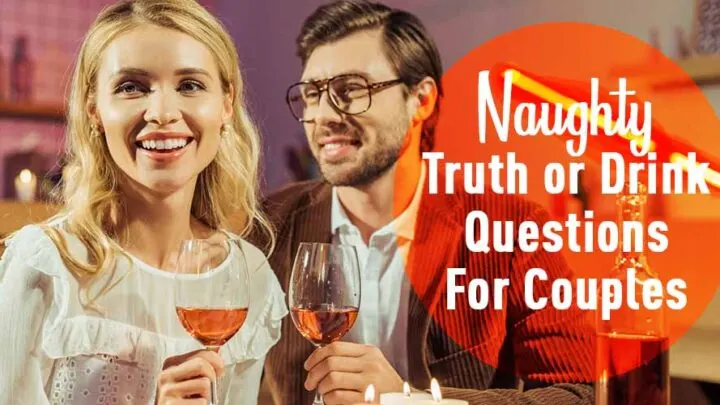 truth or drink questions for couples