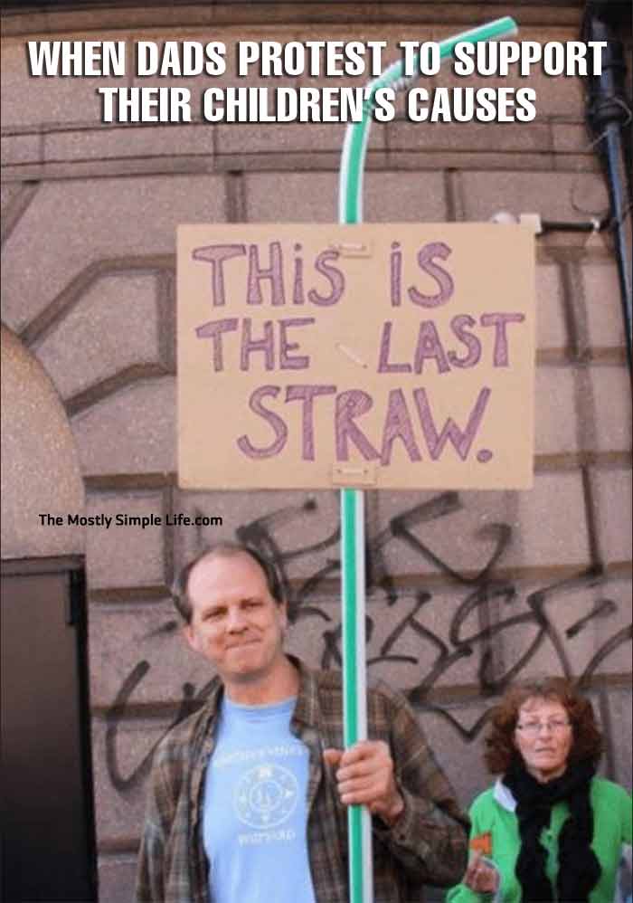 dad meme with protesting dad last straw