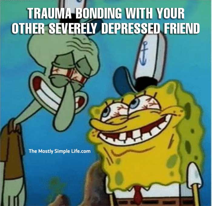 mental health meme with Spongebob and Squidward