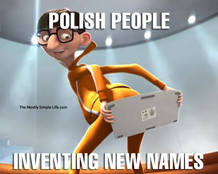 polish meme about how new names are created
