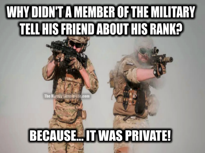 40 Best Military Jokes & Memes The (mostly) Simple Life