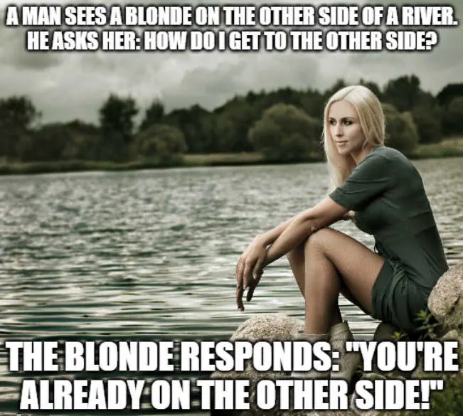 joke about blonde woman across the river