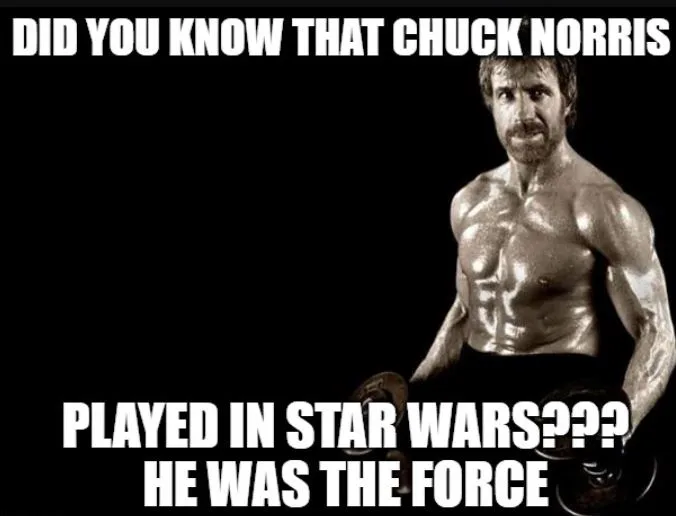meme about chuck norris playing in star wars