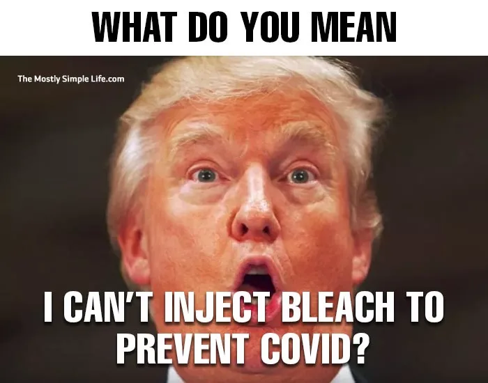 trump meme about injecting bleach to prevent covid