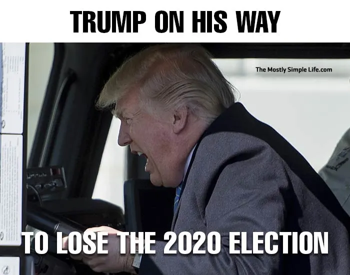 donald trump meme driving truck; losing 2020 election
