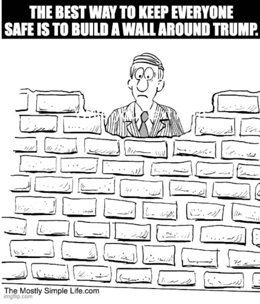 build wall around Trump