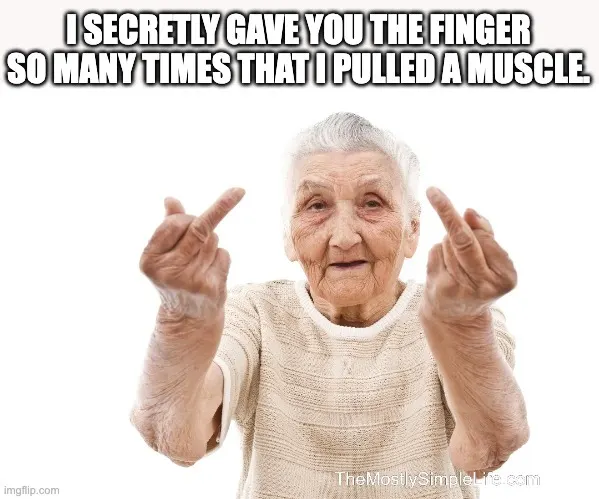 Old lady giving middle finger with both hands.