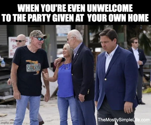 Ron DeSantis unwelcome socially.