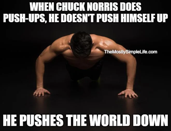 meme about chuck norris pushing the world down