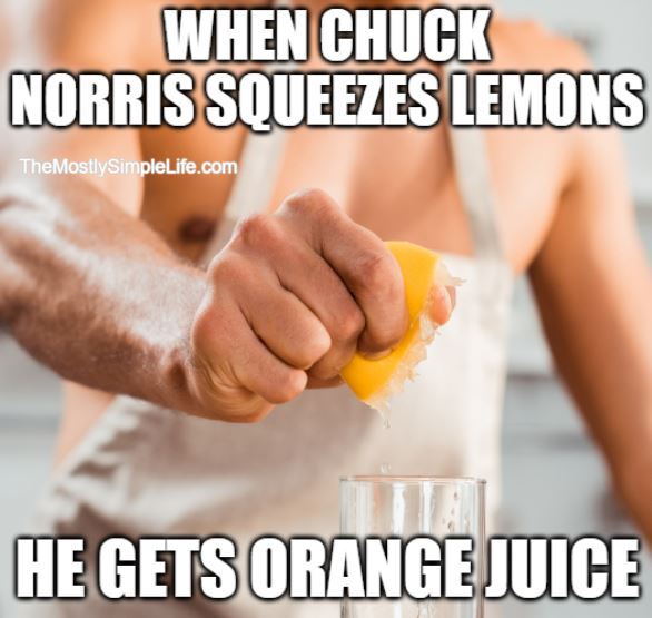 meme about chuck norris squeezing lemons
