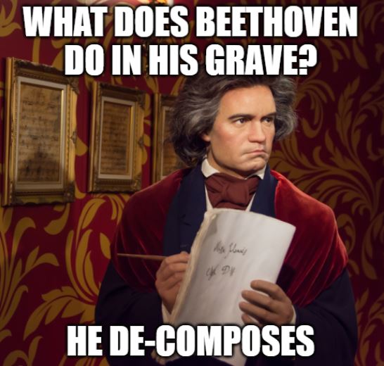 bad beethoven joke about his grave