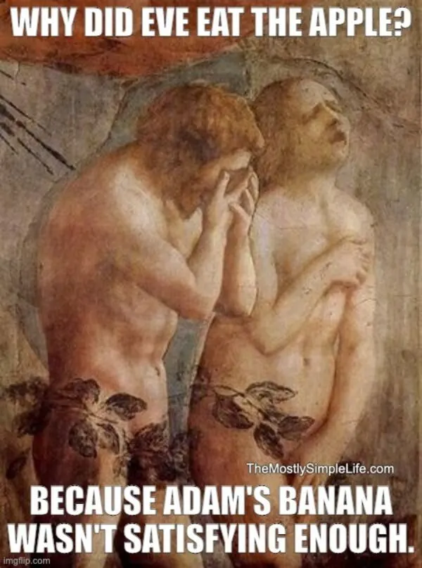 Adam and Eve.