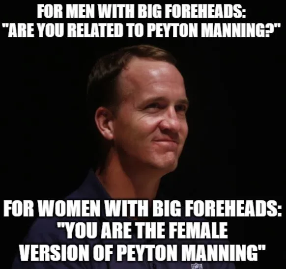 Peyton Manning forehead joke