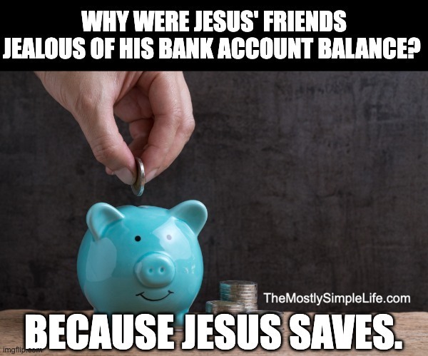 Piggy bank. Jesus saves.