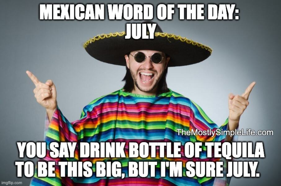 Man in sombrero and sunglasses pointing with both hands. Word: july