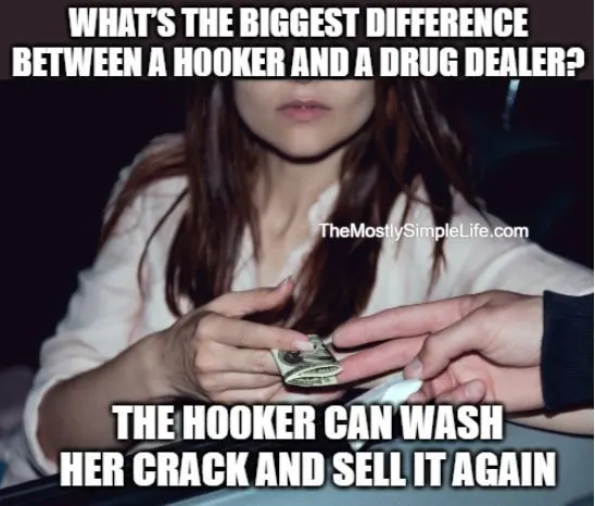 joke about a woman and drug dealers