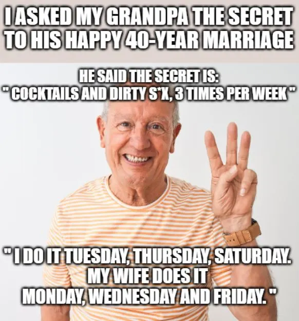 dirty joke about secret to a long and happy marriage