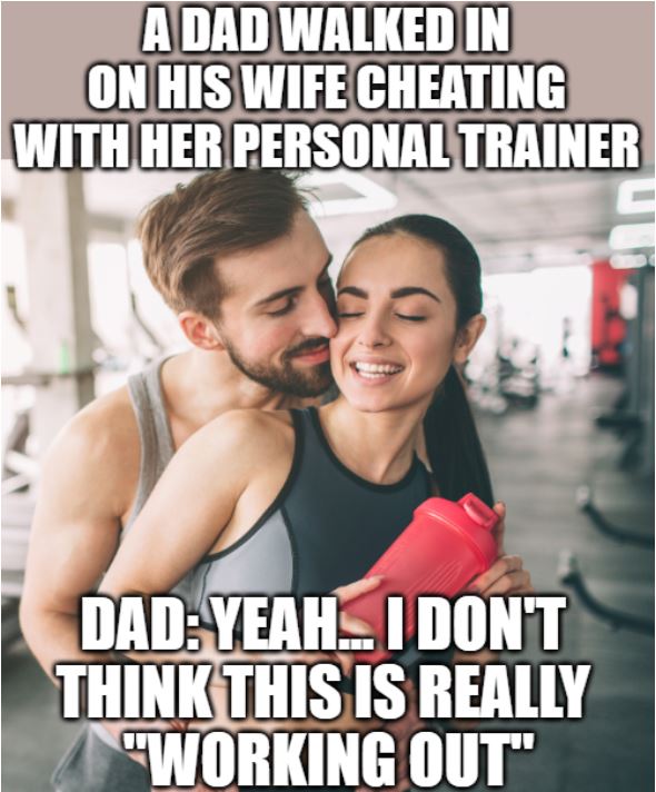 dad joke about personal trainers