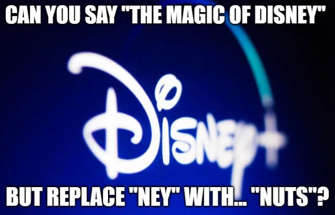 "the magic of disney" deez nuts joke