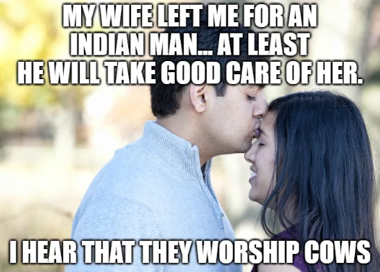 joke about wife leaving for an indian man